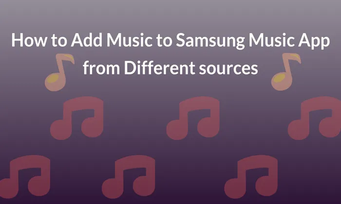 how to add music to samsung phone from pc