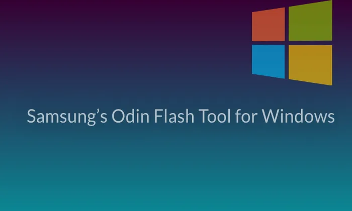 Samsung Odin Flash Tool for Windows