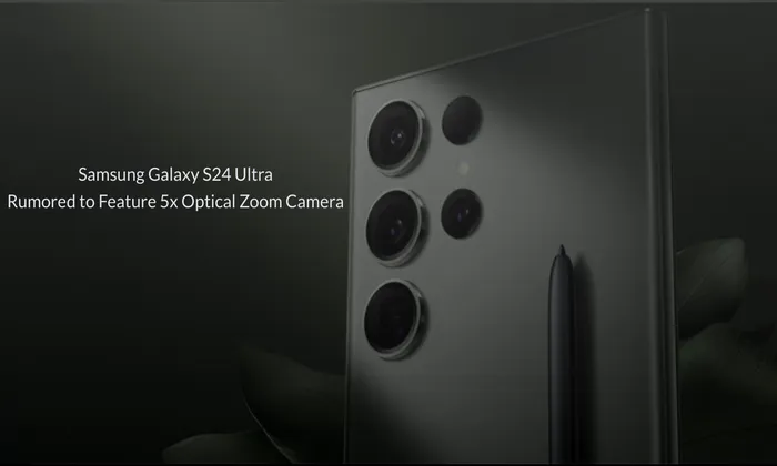 Samsung Galaxy S24 Ultra Rumored to Feature 5x Optical Zoom Camera