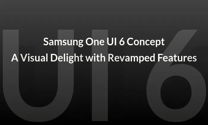 Samsung One UI 6 Concept: A Visual Delight with Revamped Features