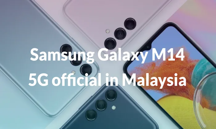 Samsung Galaxy M14 5G official in Malaysia