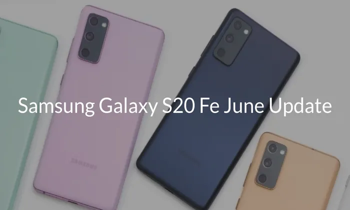 Samsung Galaxy S20 FE 4G Receives June 2023 Security Update